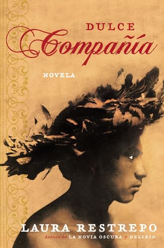 Dulce Compania: Novela - Click to Buy