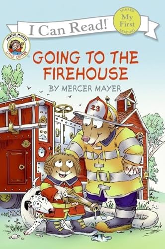 Little Critter: Going to the Firehouse (My First I Can Read) - Click to Buy