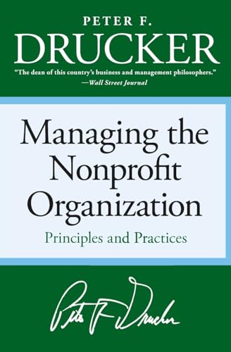 Managing the Non-profit Organization: Principles and Practices - Click to Buy