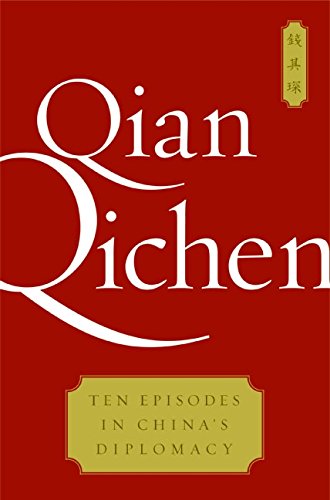 Ten Episodes in China's Diplomacy - Click to Buy