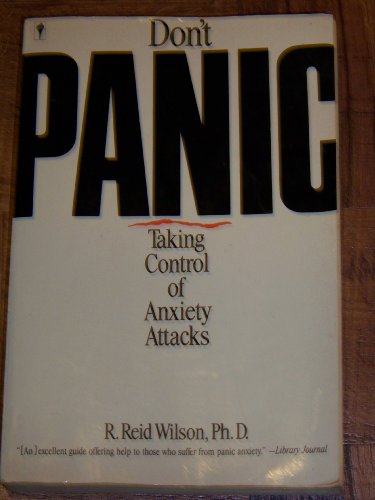 Don't Panic: Taking Control of Anxiety Attacks
