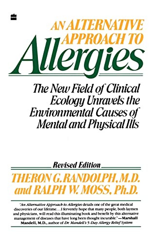 Alternative Approach to Allergies, An: The New Field of Clinical Ecology Unravels the Environmental Causes of - Click to Buy