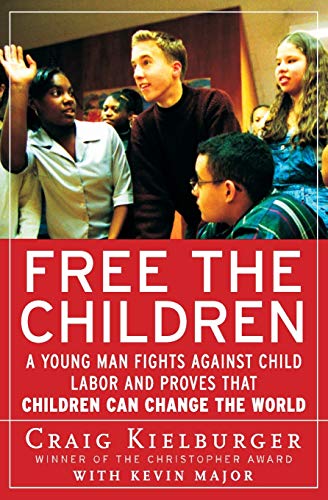 FREE CHLDR: A Young Man Fights Against Child Labor and Proves That Children Can Change the World