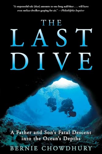 The Last Dive: A Father and Son's Fatal Descent into the Ocean's Depths - Click to Buy