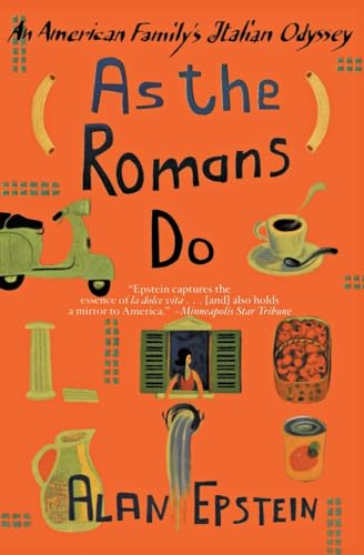 As the Romans Do: An American Family's Italian Odyssey - Click to Buy