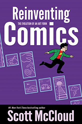 Reinventing Comics: The Evolution of an Art Form - Click to Buy