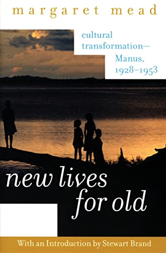 New Lives for Old: Cultural Transformation--Manus, 1928-1953 - Click to Buy