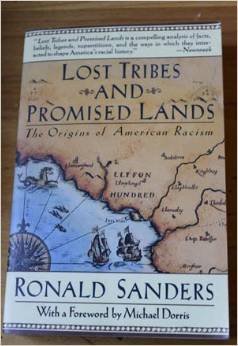 Lost Tribes and Promised Lands: The Origins of American Racism - Click to Buy