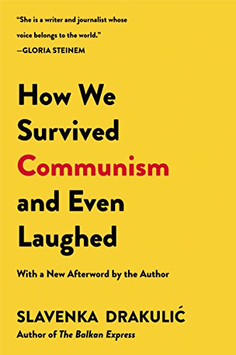 How We Survived Communism And Even Laughed - Click to Buy