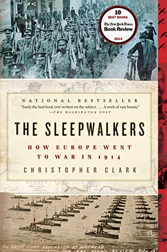 The Sleepwalkers: How Europe Went to War in 1914 - Click to Buy