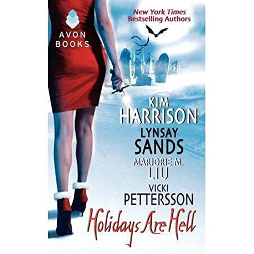 Holidays Are Hell (A Hollows Novella) - Click to Buy