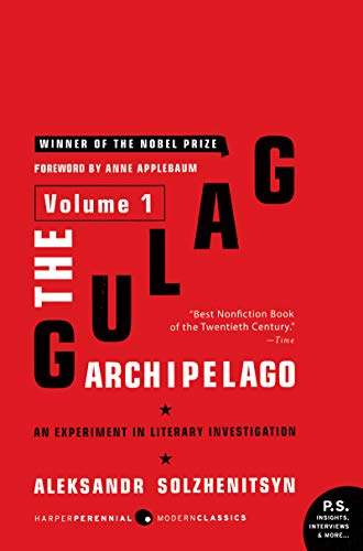 The Gulag Archipelago, 1918-1956: Volume 1: An Experiment in Literary Investigation - Click to Buy