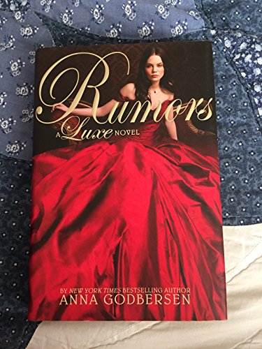 Rumors: A Luxe Novel - Click to Buy