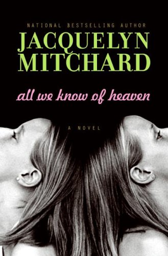 All We Know of Heaven: A Novel - Click to Buy