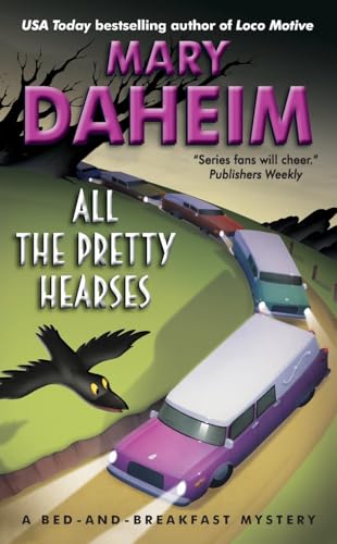 All the Pretty Hearses: A Bed-and-Breakfast Mystery - Click to Buy