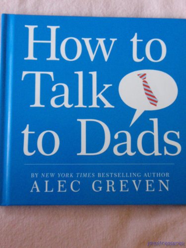 How to Talk to Dads - Click to Buy
