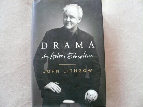 Drama: An Actor's Education