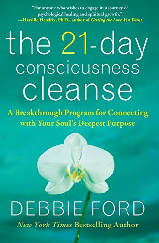 The 21-Day Consciousness Cleanse: A Breakthrough Program for Connecting with Your Soul's Deepest Purpose - Click to Buy