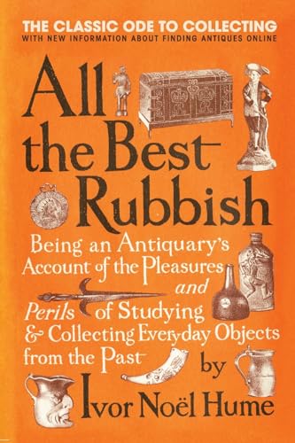 All the Best Rubbish: The Classic Ode to Collecting - Click to Buy