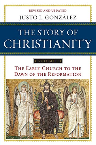 Story of Christianity: Volume 1, The: The Early Church to the Dawn of the Reformation - Click to Buy