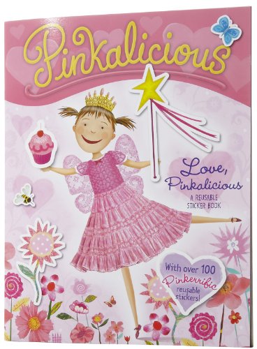 Pinkalicious: Love, Pinkalicious Reusable Sticker Book
