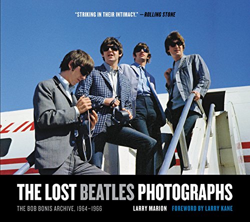 The Lost Beatles Photographs: The Bob Bonis Archive, 1964-1966 - Click to Buy