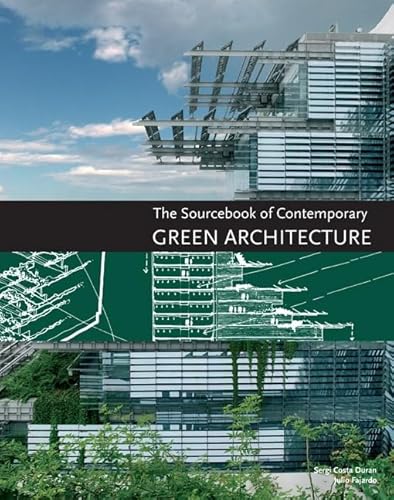 The Sourcebook of Contemporary Green Architecture - Click to Buy