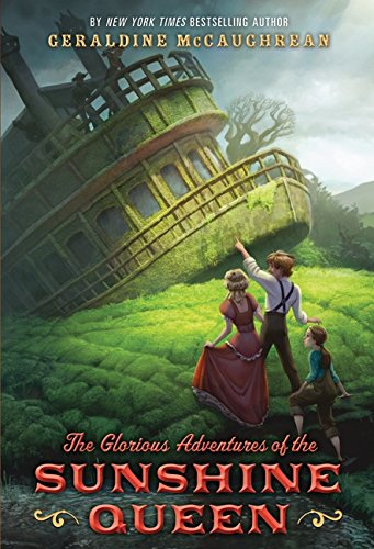 The Glorious Adventures of the Sunshine Queen - Click to Buy
