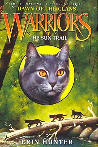 Warriors: Dawn of the Clans #1: The Sun Trail - Click to Buy