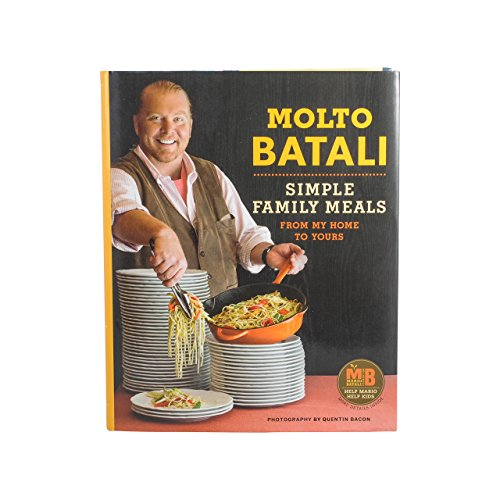 Molto Batali: Simple Family Meals from My Home to Yours - Click to Buy