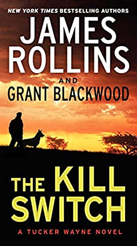Kill Switch: A Tucker Wayne Novel