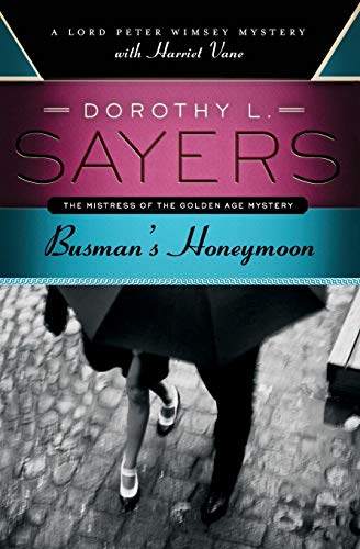 Busman's Honeymoon (A Lord Peter Wimsey Mystery) - Click to Buy