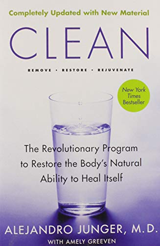 Clean -- Expanded Edition: The Revolutionary Program to Restore the Body's Natural Ability to Heal Itself - Click to Buy
