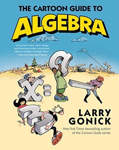 The Cartoon Guide to Algebra - Click to Buy