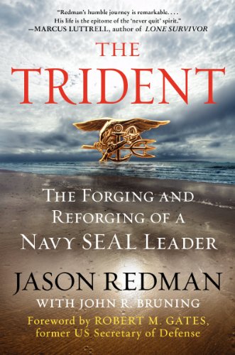 The Trident: The Forging and Reforging of a Navy SEAL Leader - Click to Buy