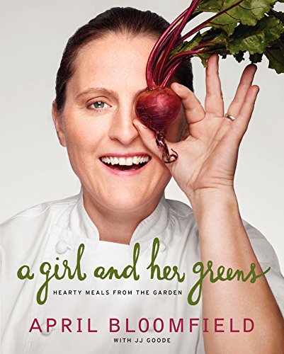 A Girl and Her Greens: Hearty Meals from the Garden - Click to Buy