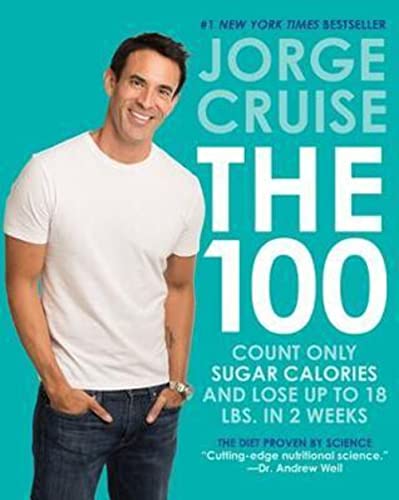 The 100: Count ONLY Sugar Calories and Lose Up to 18 Lbs. in 2 Weeks - Click to Buy
