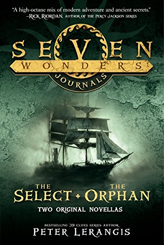Seven Wonders Journals: The Select and The Orphan - Click to Buy