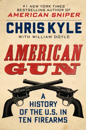 American Gun: A History of the U.S. in Ten Firearms - Click to Buy