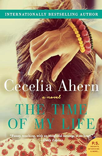 The Time of My Life: A Novel - Click to Buy