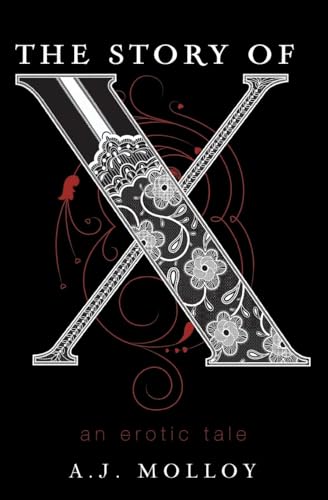 The Story of X: An Erotic Tale - Click to Buy