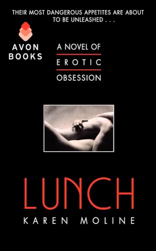 Lunch: A Novel of Erotic Obsession - Click to Buy