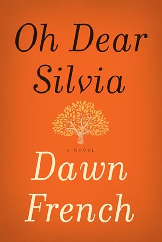 Oh Dear Silvia: A Novel - Click to Buy