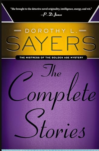 Dorothy L. Sayers: The Complete Stories - Click to Buy