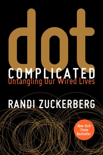 Dot Complicated: Untangling Our Wired Lives - Click to Buy