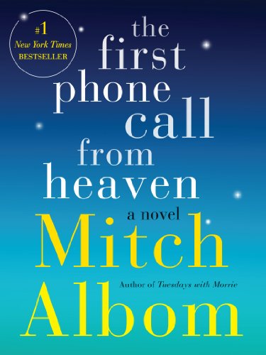 The First Phone Call from Heaven: A Novel - Click to Buy
