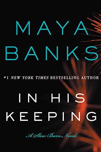 In His Keeping: A Slow Burn Novel (Slow Burn Novels, 2)