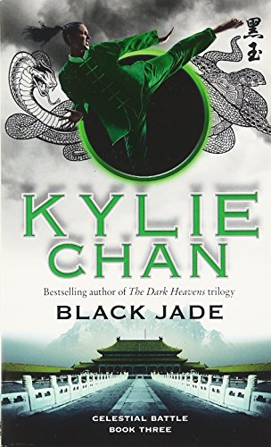 Black Jade: 3 (Celestial Battle Trilogy) - Click to Buy