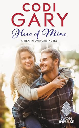 Hero of Mine: The Men in Uniform Series - Click to Buy