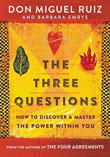 The Three Questions: How to Discover and Master the Power Within You - Click to Buy